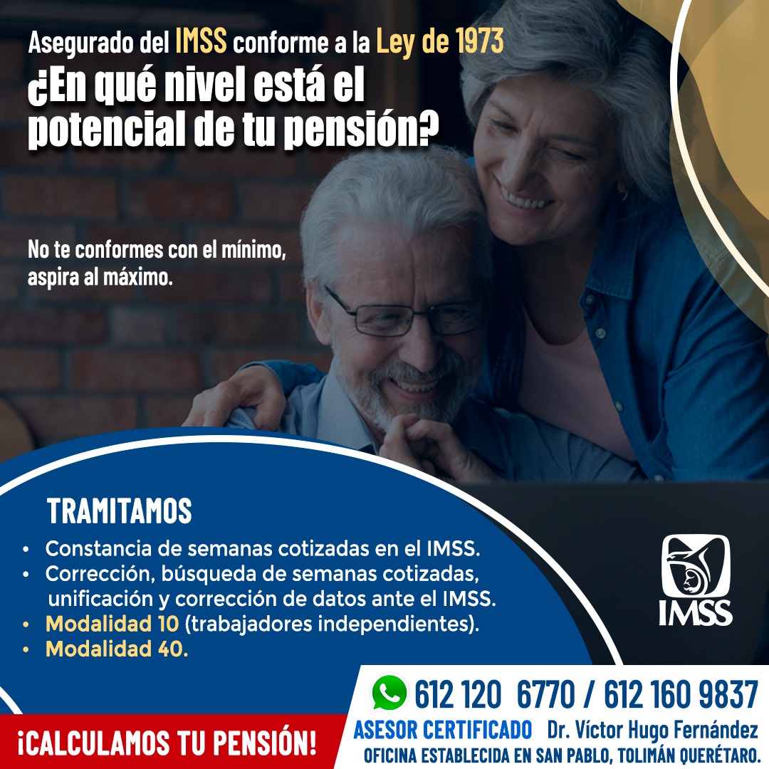 Pensiones IMSS - Ley 73 y Ley 97